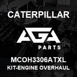 MCOH3306ATXL Caterpillar Kit-Engine Overhaul G3306 | AGA Parts