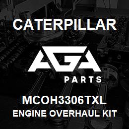 MCOH3306TXL Caterpillar Engine Overhaul Kit G3306 | AGA Parts