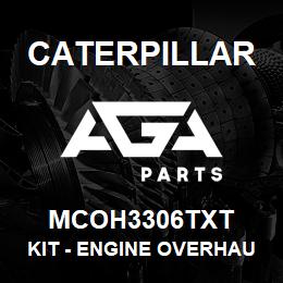 MCOH3306TXT Caterpillar Kit - Engine Overhaul | AGA Parts