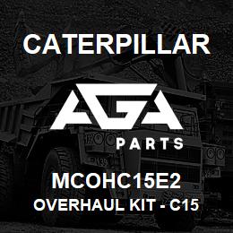 MCOHC15E2 Caterpillar Overhaul Kit - C15 | AGA Parts