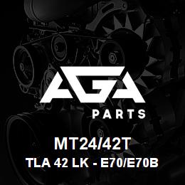MT24/42T Caterpillar TLA 42 LK - E70/E70B | AGA Parts