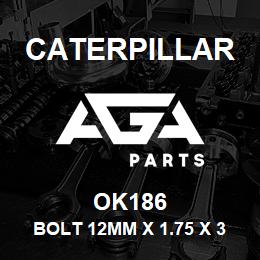 OK186 Caterpillar BOLT 12MM X 1.75 X 30 | AGA Parts
