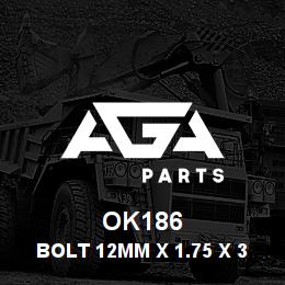 OK186 Caterpillar BOLT 12MM X 1.75 X 30 | AGA Parts