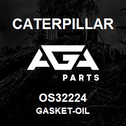 OS32224 Caterpillar GASKET-OIL | AGA Parts