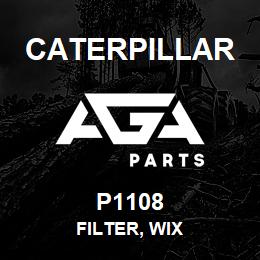 P1108 Caterpillar FILTER, WIX | AGA Parts