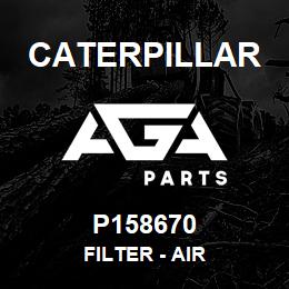 P158670 Caterpillar FILTER - AIR | AGA Parts