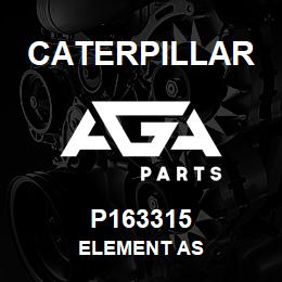 P163315 Caterpillar ELEMENT AS | AGA Parts