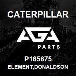P165675 Caterpillar ELEMENT,DONALDSON | AGA Parts