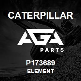 P173689 Caterpillar ELEMENT | AGA Parts