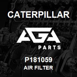P181059 Caterpillar AIR FILTER | AGA Parts