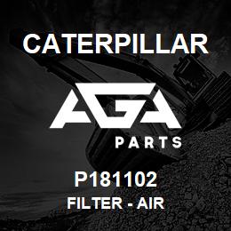 P181102 Caterpillar FILTER - AIR | AGA Parts