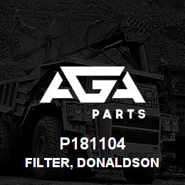 P181104 Caterpillar FILTER, DONALDSON | AGA Parts