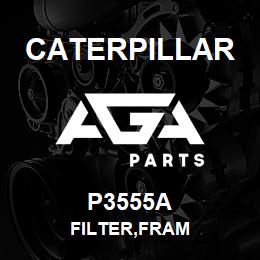 P3555A Caterpillar FILTER,FRAM | AGA Parts