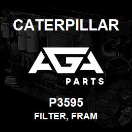 P3595 Caterpillar FILTER, FRAM | AGA Parts