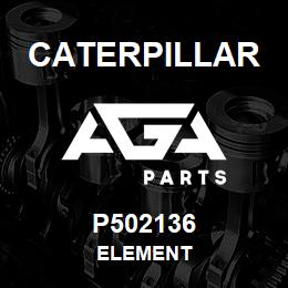 P502136 Caterpillar ELEMENT | AGA Parts