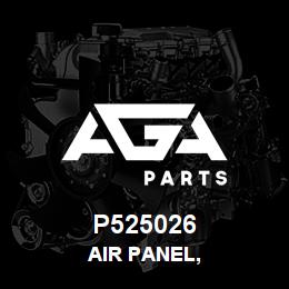 P525026 Caterpillar AIR PANEL, VENTILATION | AGA Parts