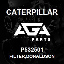 P532501 Caterpillar FILTER,DONALDSON | AGA Parts