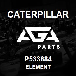P533884 Caterpillar ELEMENT | AGA Parts