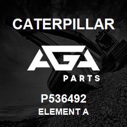 P536492 Caterpillar ELEMENT A | AGA Parts