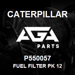 P550057 Caterpillar FUEL FILTER PK 12 | AGA Parts