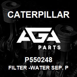 P550248 Caterpillar FILTER -WATER SEP. PKG 12 | AGA Parts