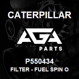 P550434 Caterpillar FILTER - FUEL SPIN ON | AGA Parts