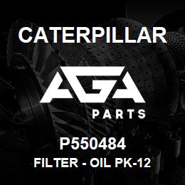 P550484 Caterpillar FILTER - OIL PK-12 | AGA Parts