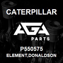 P550575 Caterpillar ELEMENT,DONALDSON | AGA Parts