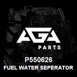 P550626 Caterpillar FUEL WATER SEPERATOR | AGA Parts