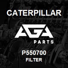P550700 Caterpillar FILTER | AGA Parts