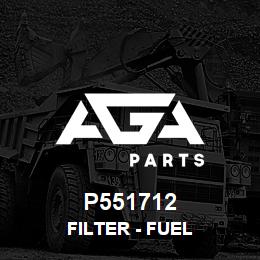 P551712 Caterpillar FILTER - FUEL | AGA Parts
