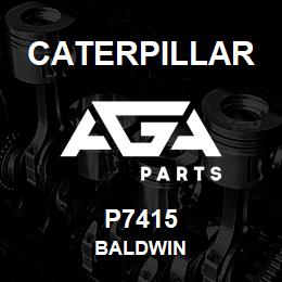 P7415 Caterpillar BALDWIN | AGA Parts