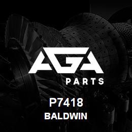 P7418 Caterpillar BALDWIN | AGA Parts