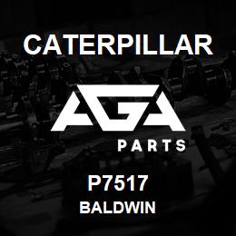P7517 Caterpillar BALDWIN | AGA Parts