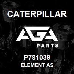 P781039 Caterpillar ELEMENT AS | AGA Parts