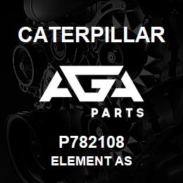 P782108 Caterpillar ELEMENT AS | AGA Parts