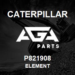 P821908 Caterpillar ELEMENT | AGA Parts