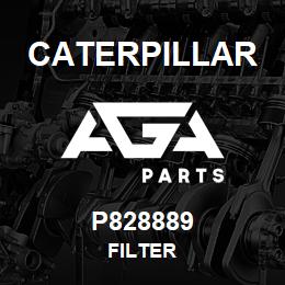 P828889 Caterpillar FILTER | AGA Parts