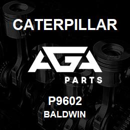 P9602 Caterpillar BALDWIN | AGA Parts