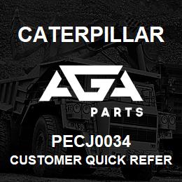 PECJ0034 Caterpillar Customer Quick Reference Guide | AGA Parts