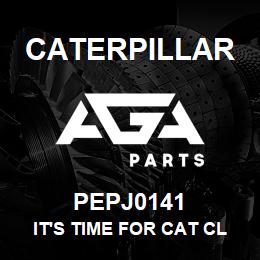 PEPJ0141 Caterpillar It's Time for Cat Classic Parts | AGA Parts