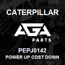 PEPJ0142 Caterpillar Power Up Cost Down | AGA Parts