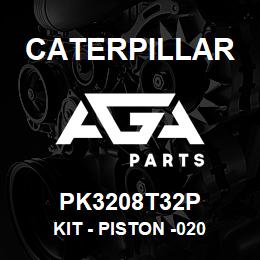 PK3208T32P Caterpillar Kit - Piston -020 | AGA Parts