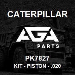 PK7827 Caterpillar Kit - Piston - .020 | AGA Parts
