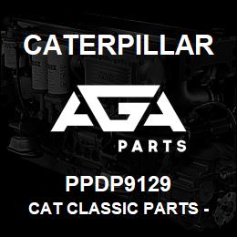 PPDP9129 Caterpillar Cat Classic Parts - Another Option for Older Cat Machines | AGA Parts