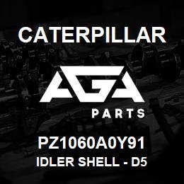 PZ1060A0Y91 Caterpillar IDLER SHELL - D5 | AGA Parts