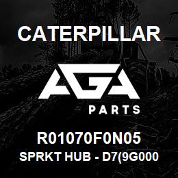 R01070F0N05 Caterpillar SPRKT HUB - D7(9G0007) | AGA Parts
