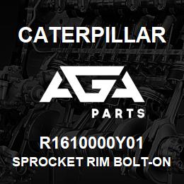R1610000Y01 Caterpillar SPROCKET RIM BOLT-ON 311-312 | AGA Parts