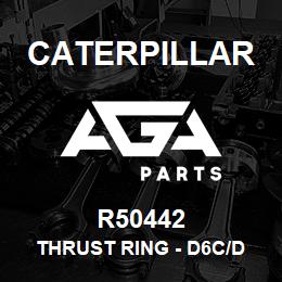 R50442 Caterpillar THRUST RING - D6C/D SALT | AGA Parts