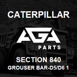 SECTION 840 Caterpillar GROUSER BAR-D5/D6 1 3/8Inch | AGA Parts